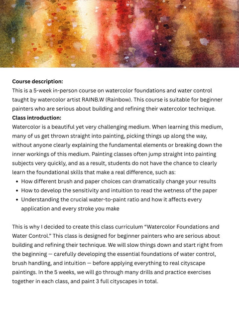 5 Week Course: Watercolor Foundations & Water Control 水彩基礎與控水技巧課程(Oct 24 - Nov 21, 2026)